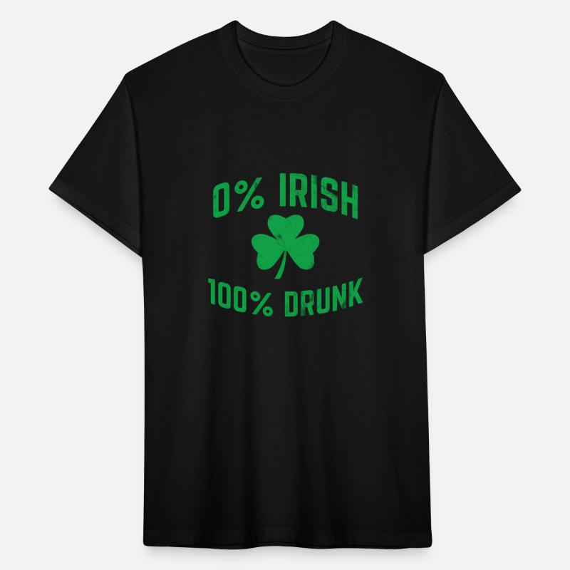 0% Irish 100% Drunk St Patricks Day