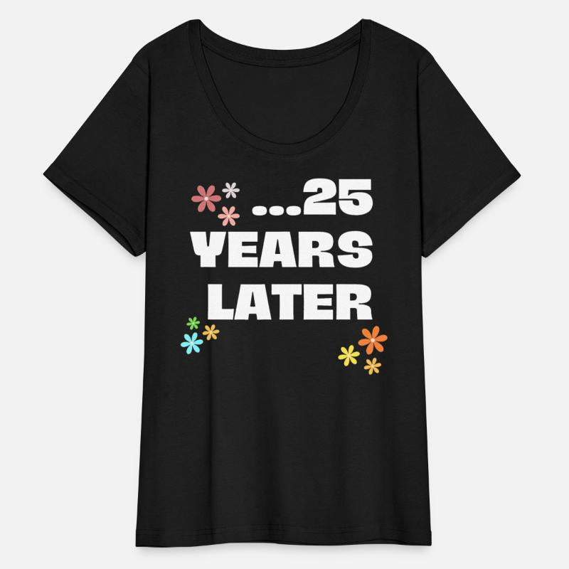 25 Years Later Birthday Decoration