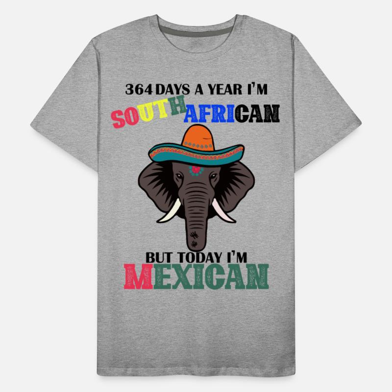 364 Days south African Today Mexican Cinco De Mayo