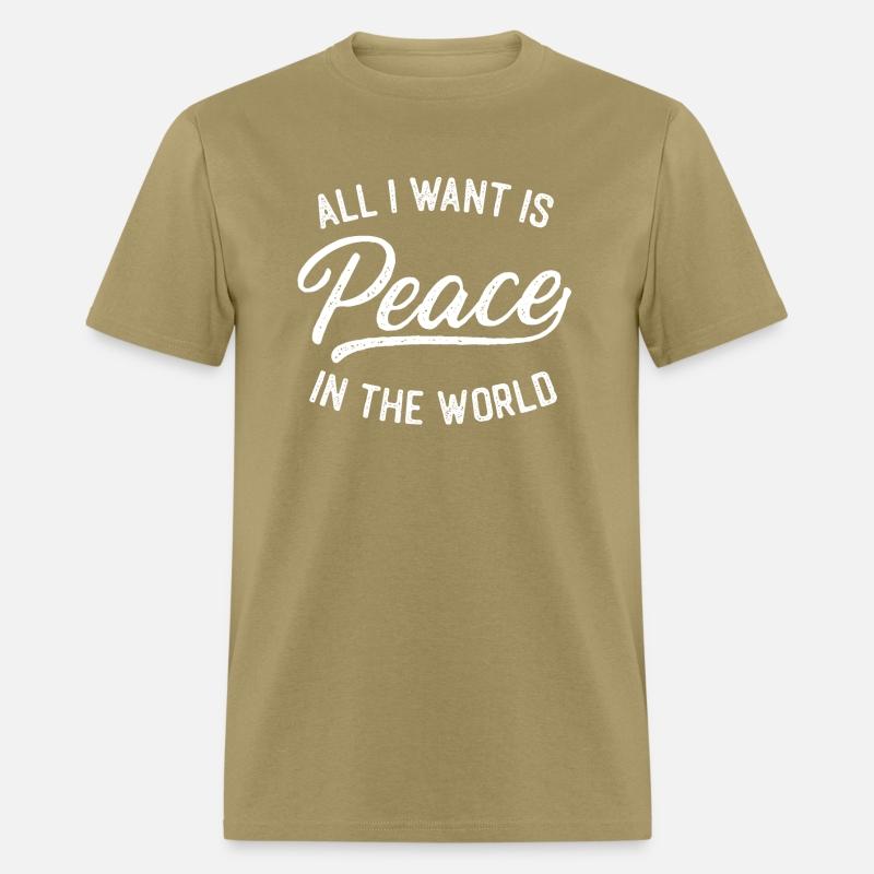 All I Want Is Peace in the World