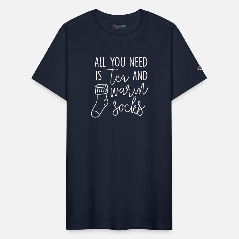 All You Need Is Tea And Warm Socks