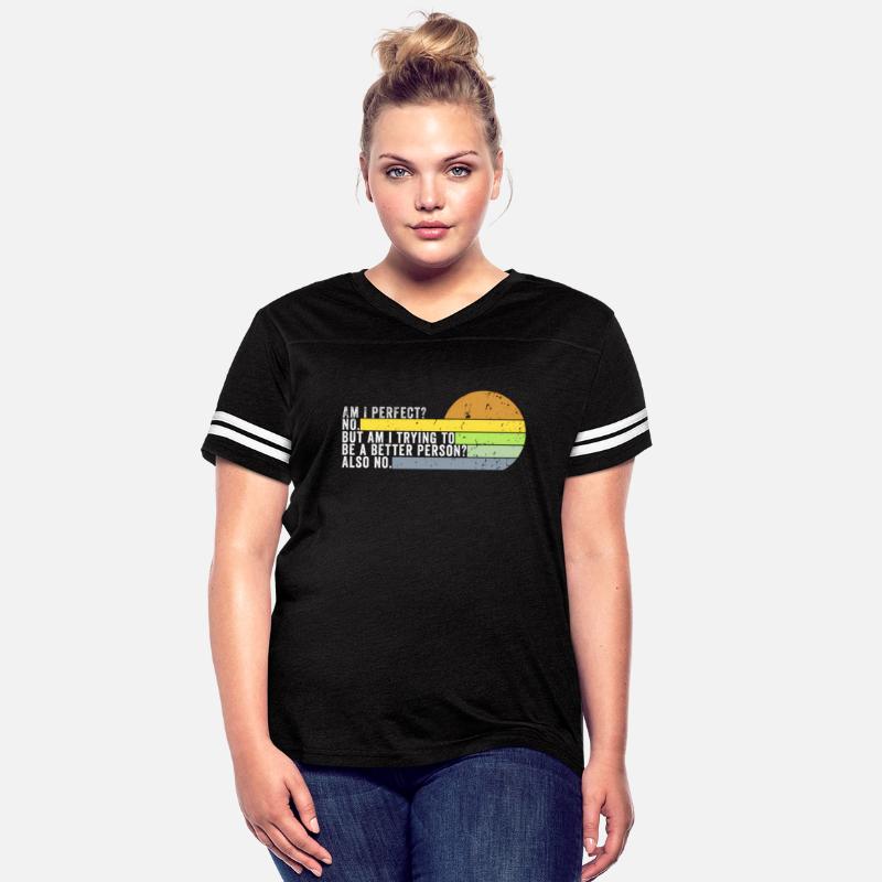 Am I Perfect No Am I Trying To Be A Better Person