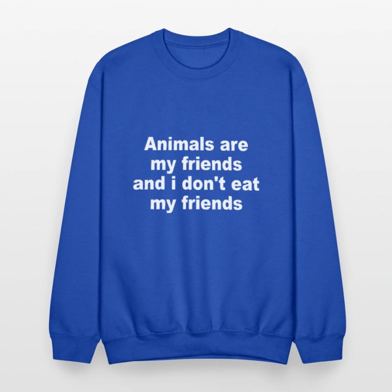 Animals Are My Friends And I Don't Eat My Friends
