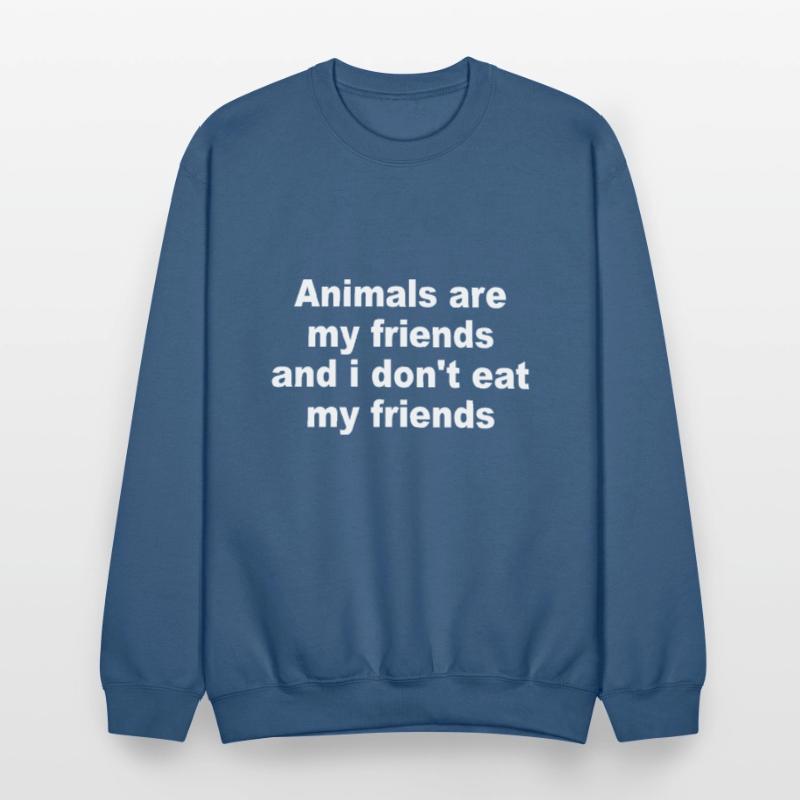 Animals Are My Friends And I Don't Eat My Friends
