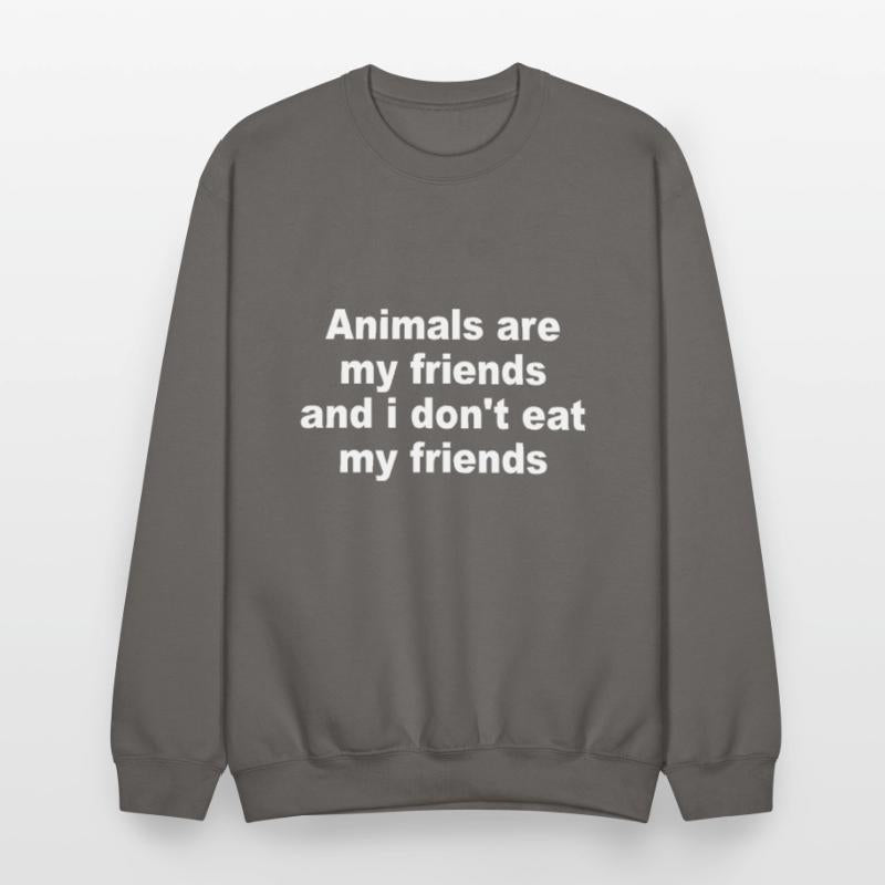 Animals Are My Friends And I Don't Eat My Friends