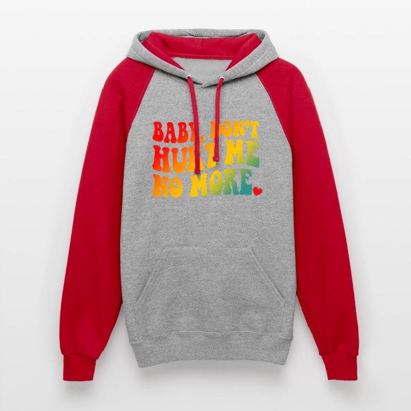 Baby Don’t Hurt Me No More