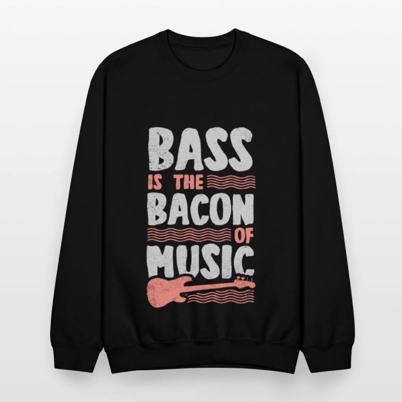 Bass Is The Bacon Of Music Funny Bass Guitar Play