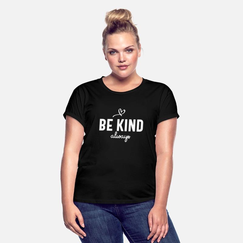 Be Kind Always - Inspirational