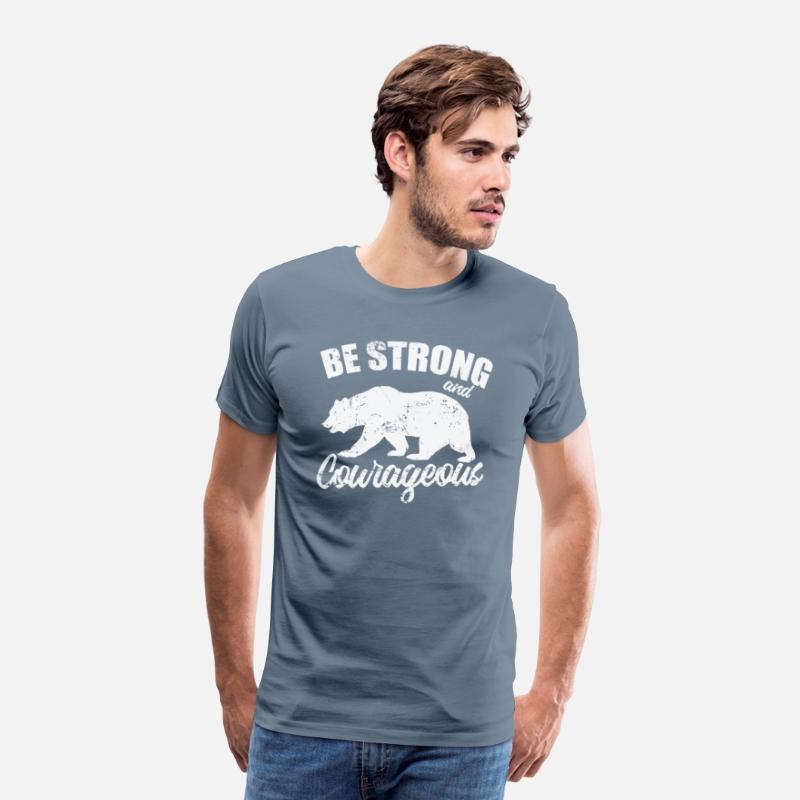 Be Strong and Cowrageous Bear Animal