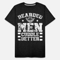 Bearded Men Cuddle Better Beard Lover Bearded Guy