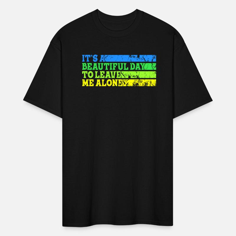 Beautiful Day To Leave Me Alone Behavioral Shape