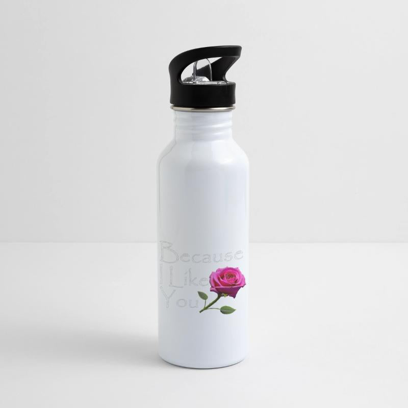 Because I Like You - Pink Rose White Text