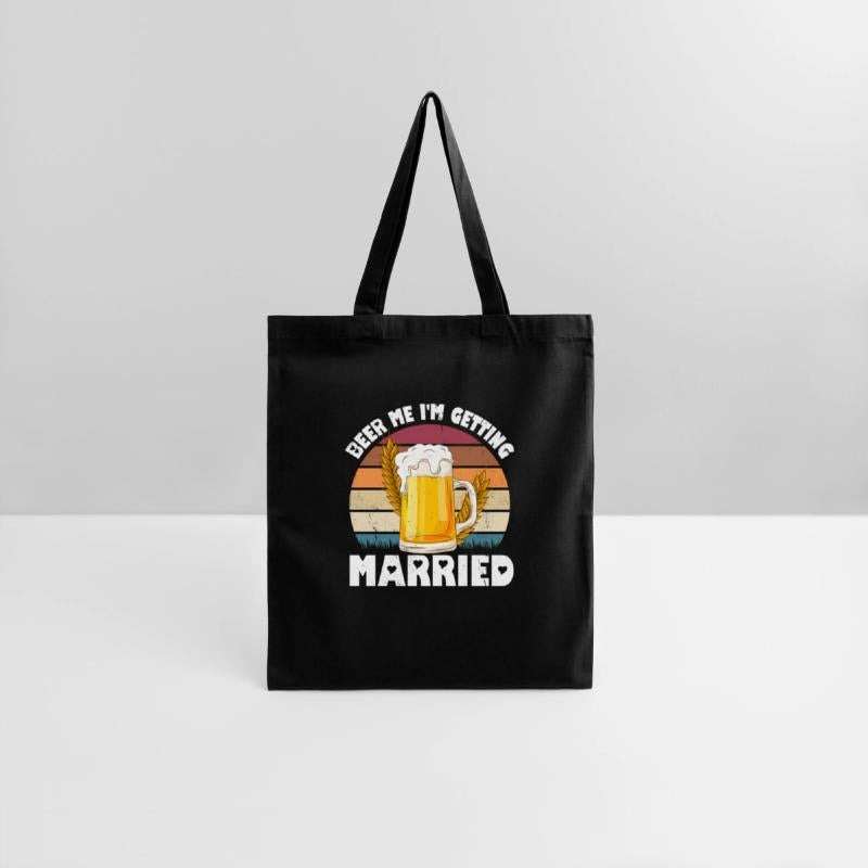 Beer Me I'M Getting Married Groom Bachelor