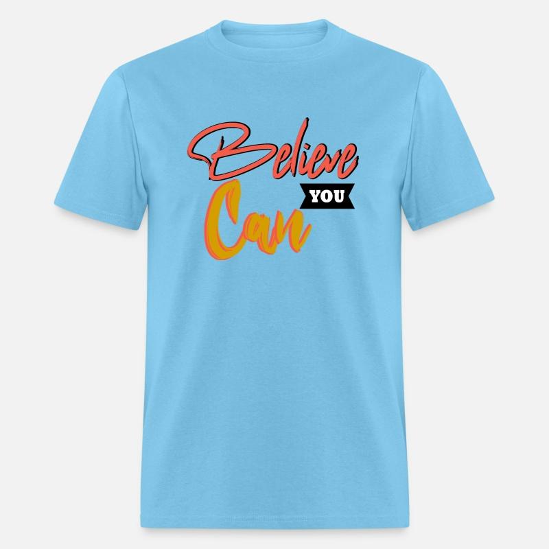Believe you Can Letter Modern T shirt Design