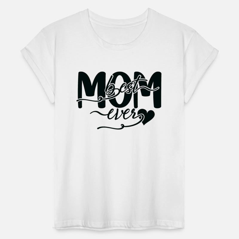 best mom ever , HAPPY MOTHER'S DAY