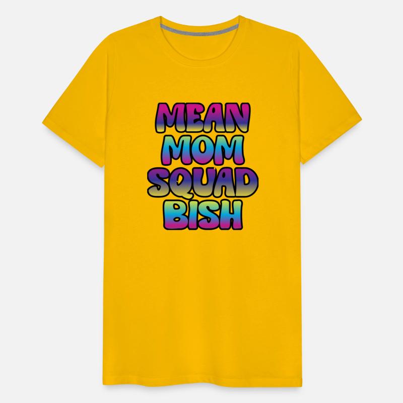 BISH | MEAN MOM SQUAD | BO