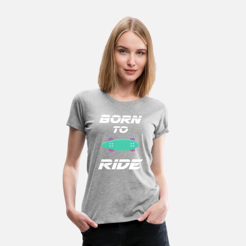 born to ride skateboard skate rider