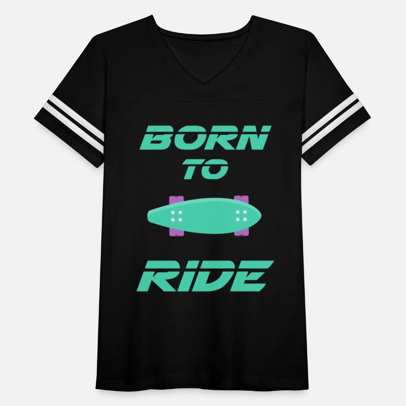born to ride skateboard skate rider