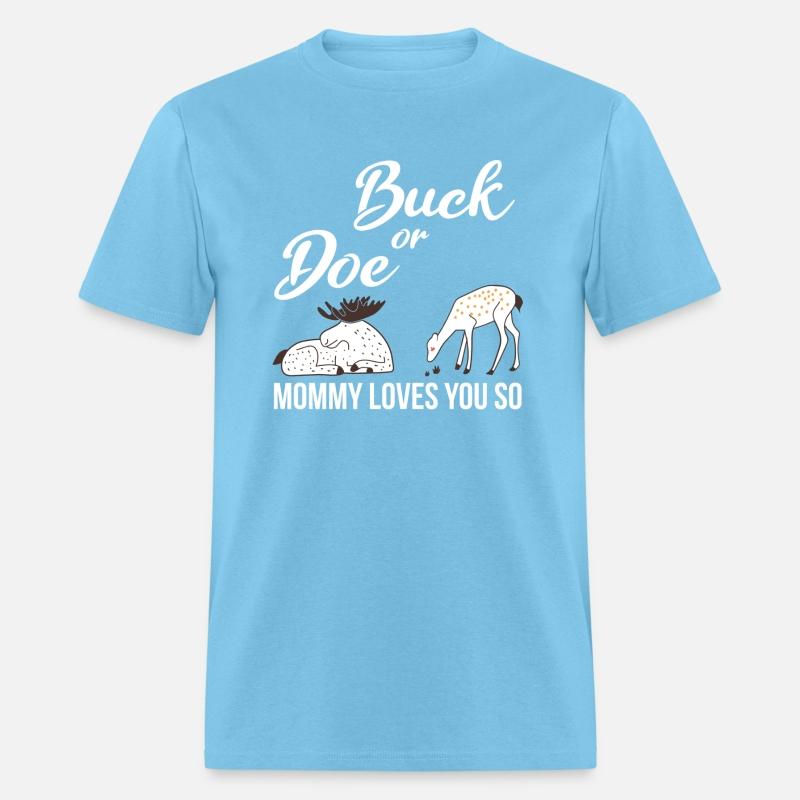 Buck Or Doe Mommy Loves You So Baby Shower Gift