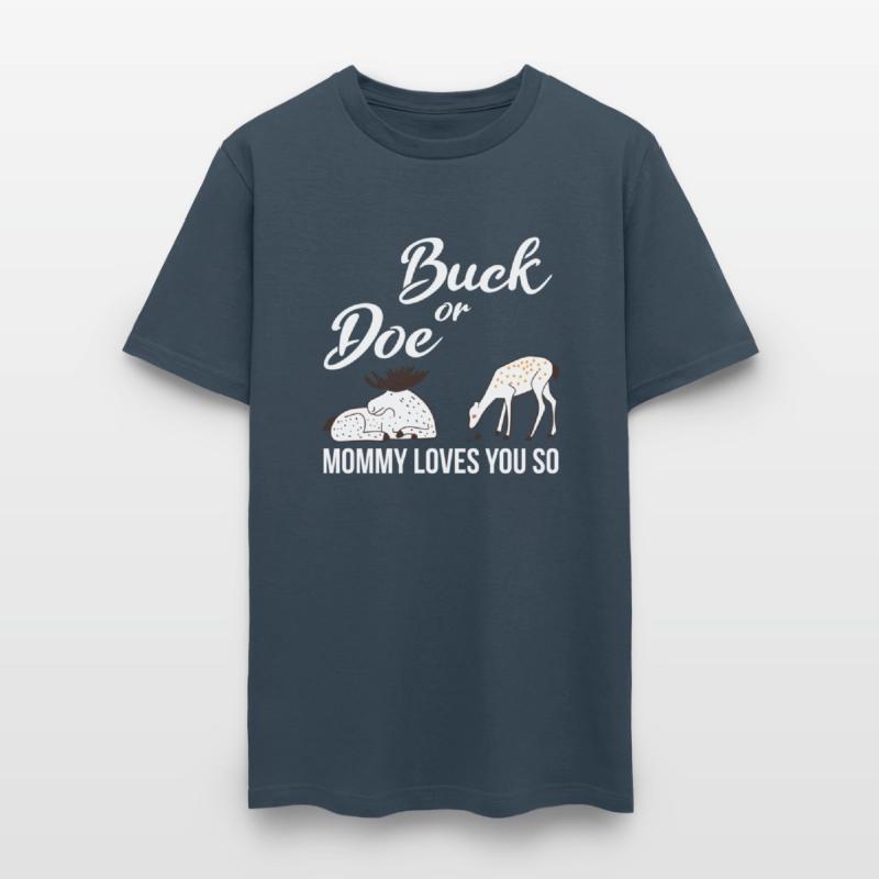 Buck Or Doe Mommy Loves You So Baby Shower Gift