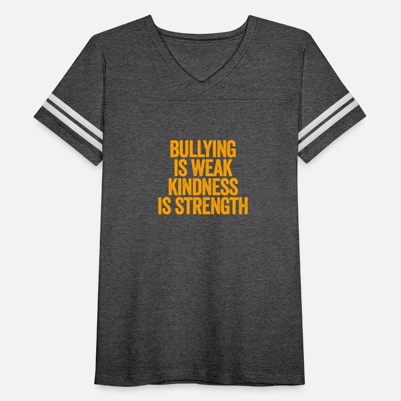 Bullying Is Weak Kindness Is Strength Unity Day