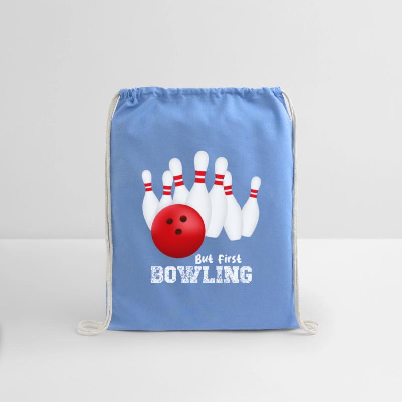 But First BOWLING Funny Bowler Gift Idea