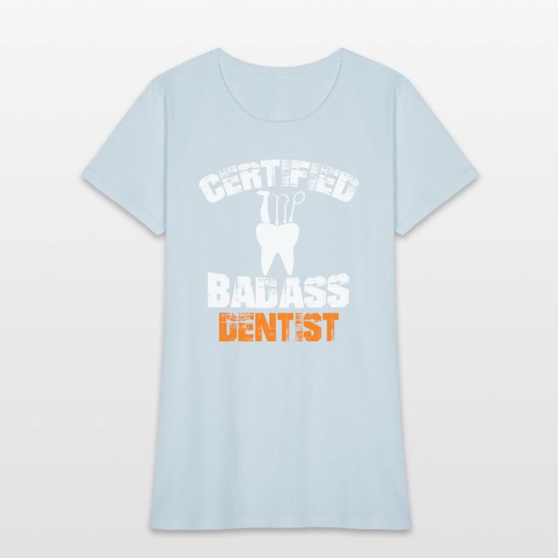 Certified Badass Dentist Dental