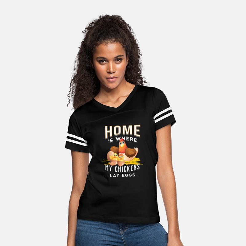 Chicken T-Shirt Home's where my chickens lay eggs