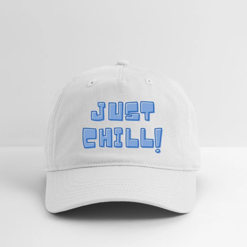 Chill and hang out funny saying just chill! fun