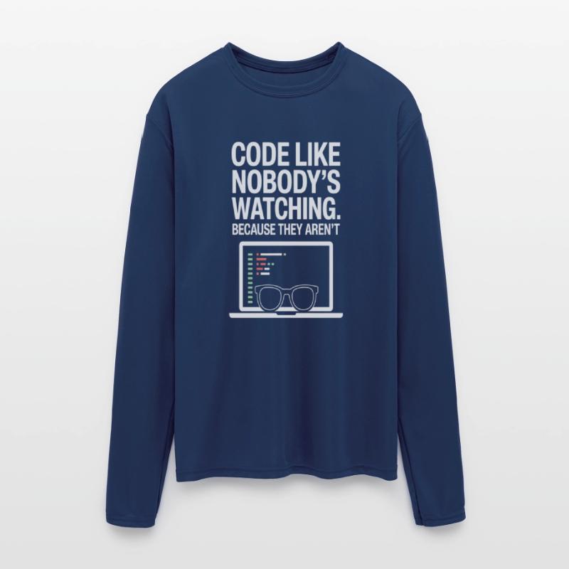 Code Like Nobody’s Watching | Funny Tee
