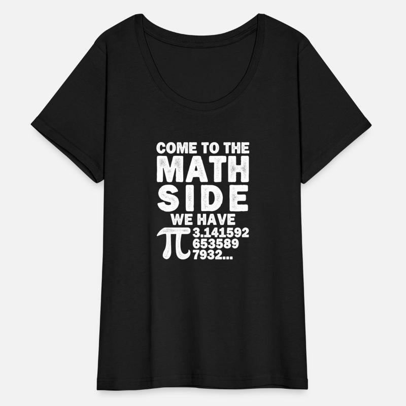 Come To The Math Side We Have Pi Math Calculation