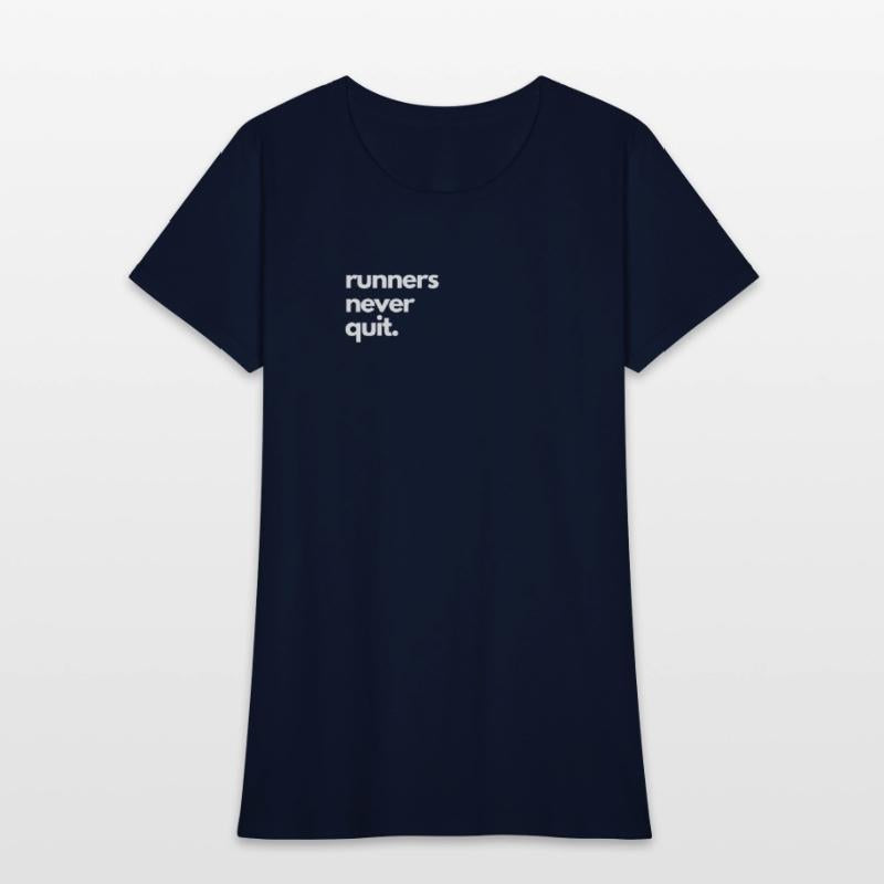 Cross Country Run T-Shirt, Runners Never Quit, Uni