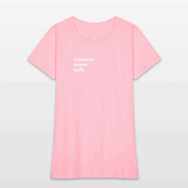 Cross Country Run T-Shirt, Runners Never Quit, Uni