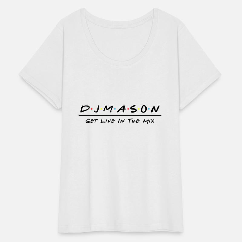 DJ Mason Get Live In The Mix with Friends T Shirt