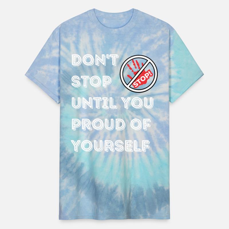 dont stop until you proud of yourself