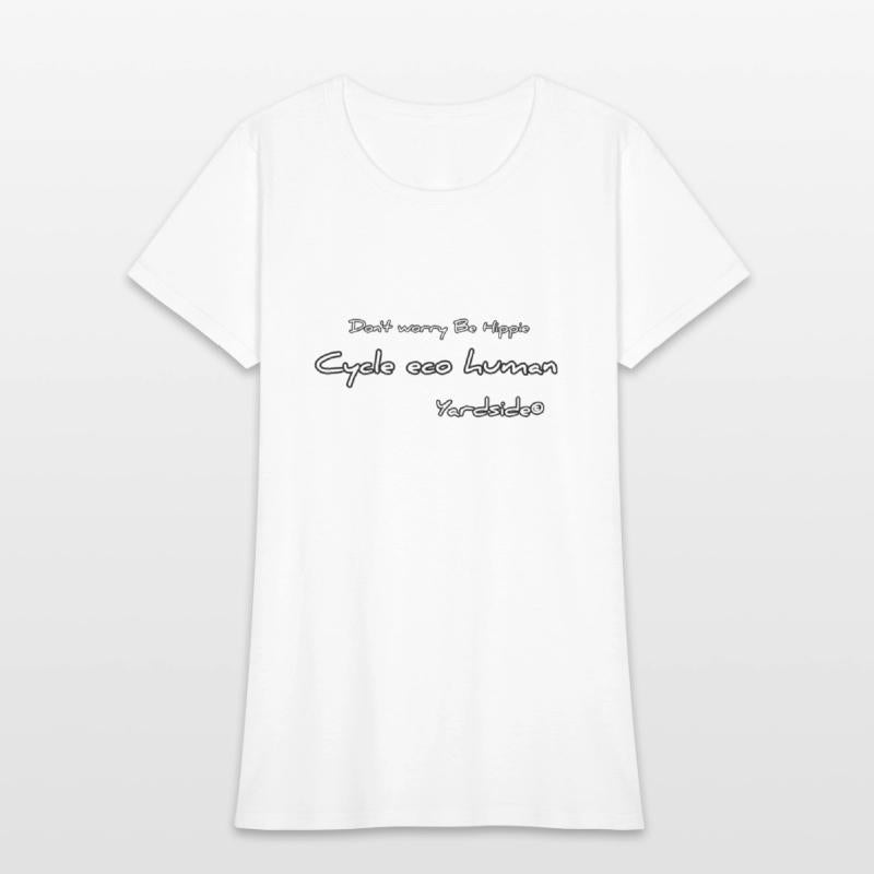 Don't worry Be Hippie Cycle eco human Yardside