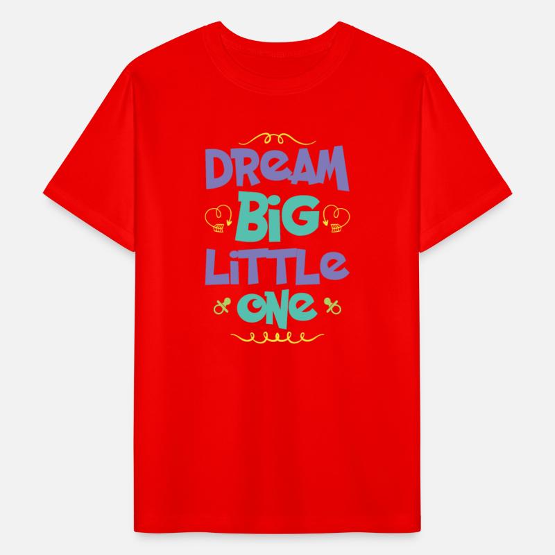 Dream big little one