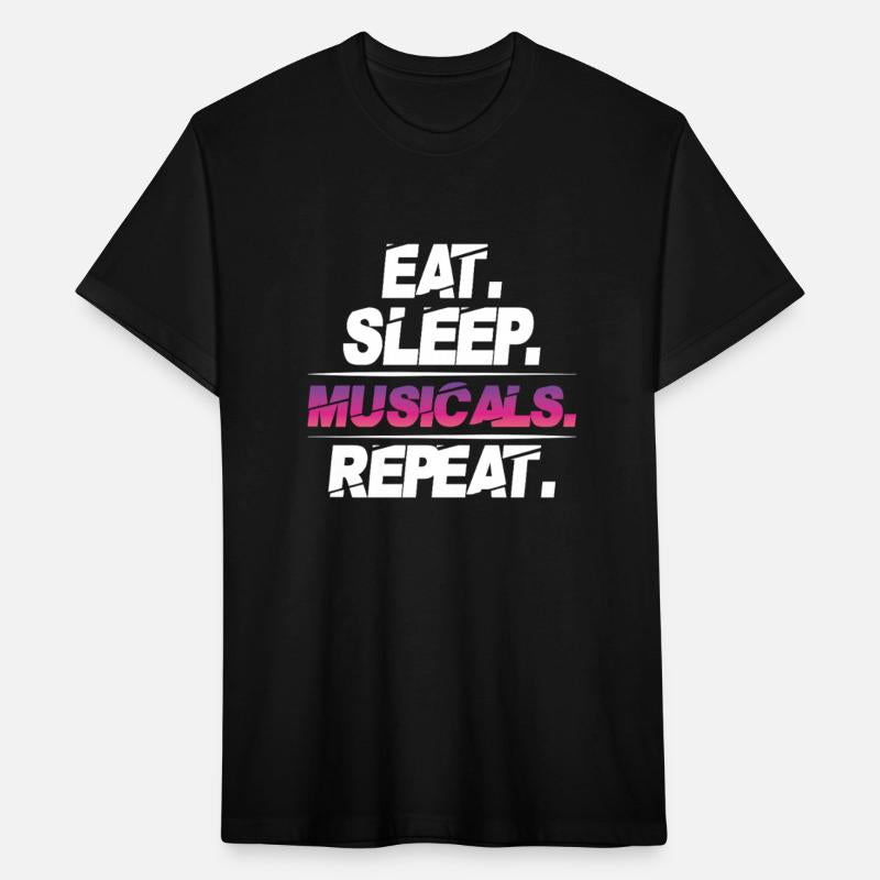 Eat Sleep Musicals Repeat Broadway Theatre Actor