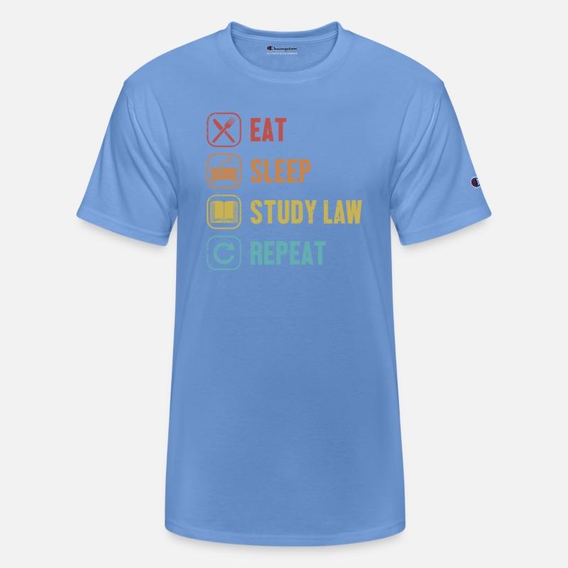 Eat Sleep Study Law Repeat University Law School