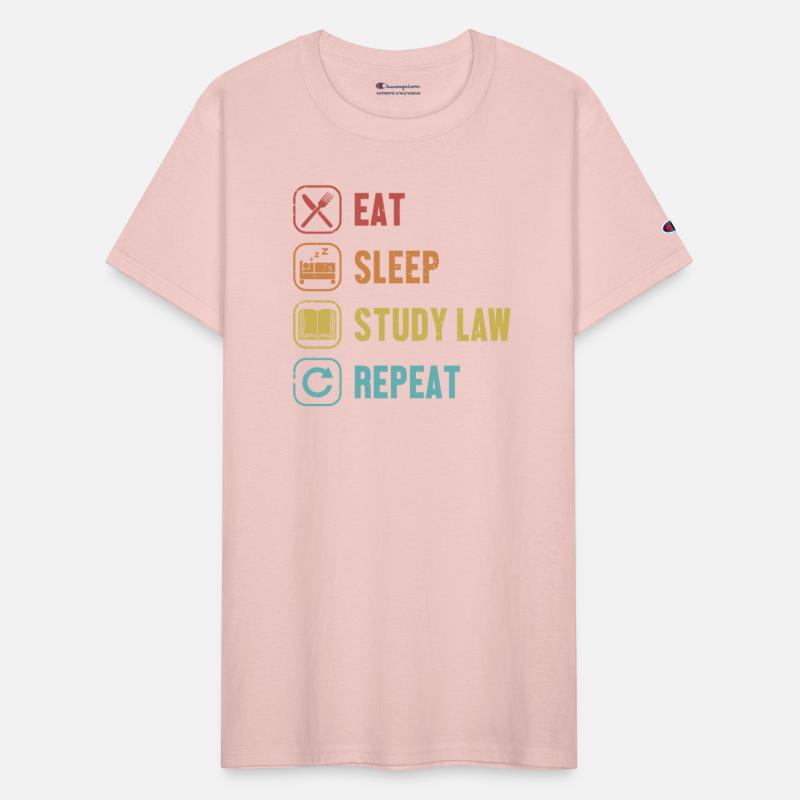 Eat Sleep Study Law Repeat University Law School