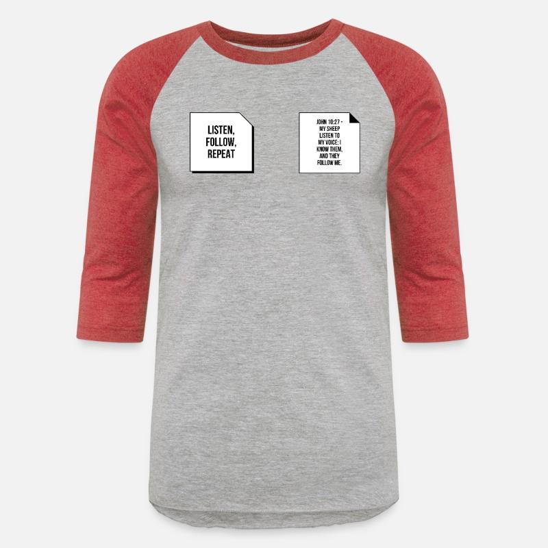 "Listen, Follow, Repeat" T-shirt