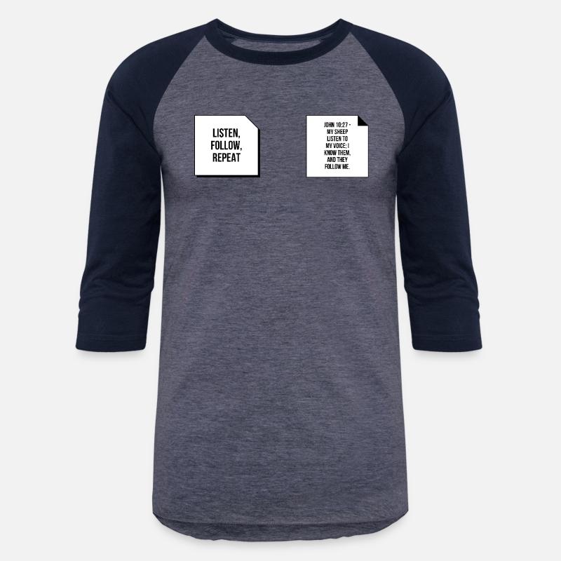 "Listen, Follow, Repeat" T-shirt