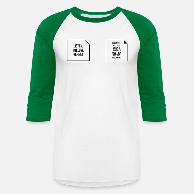 "Listen, Follow, Repeat" T-shirt